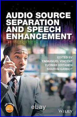 Audio Source Separation and Speech Enhancement by Emmanuel Vincent (English) Har