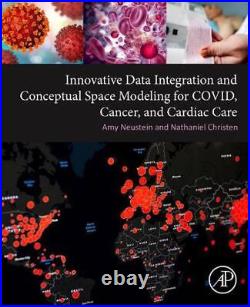 Innovative Data Integration and Conceptual Space Modeling for COVID, Cancer, and