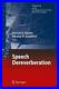 Speech Dereverberation by Patrick A. Naylor (English) Hardcover Book
